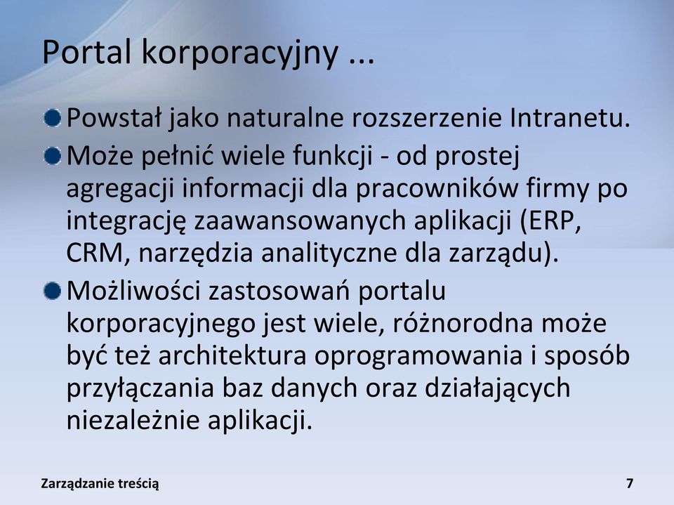 zaawansowanych aplikacji (ERP, CRM, narzędzia analityczne dla zarządu).