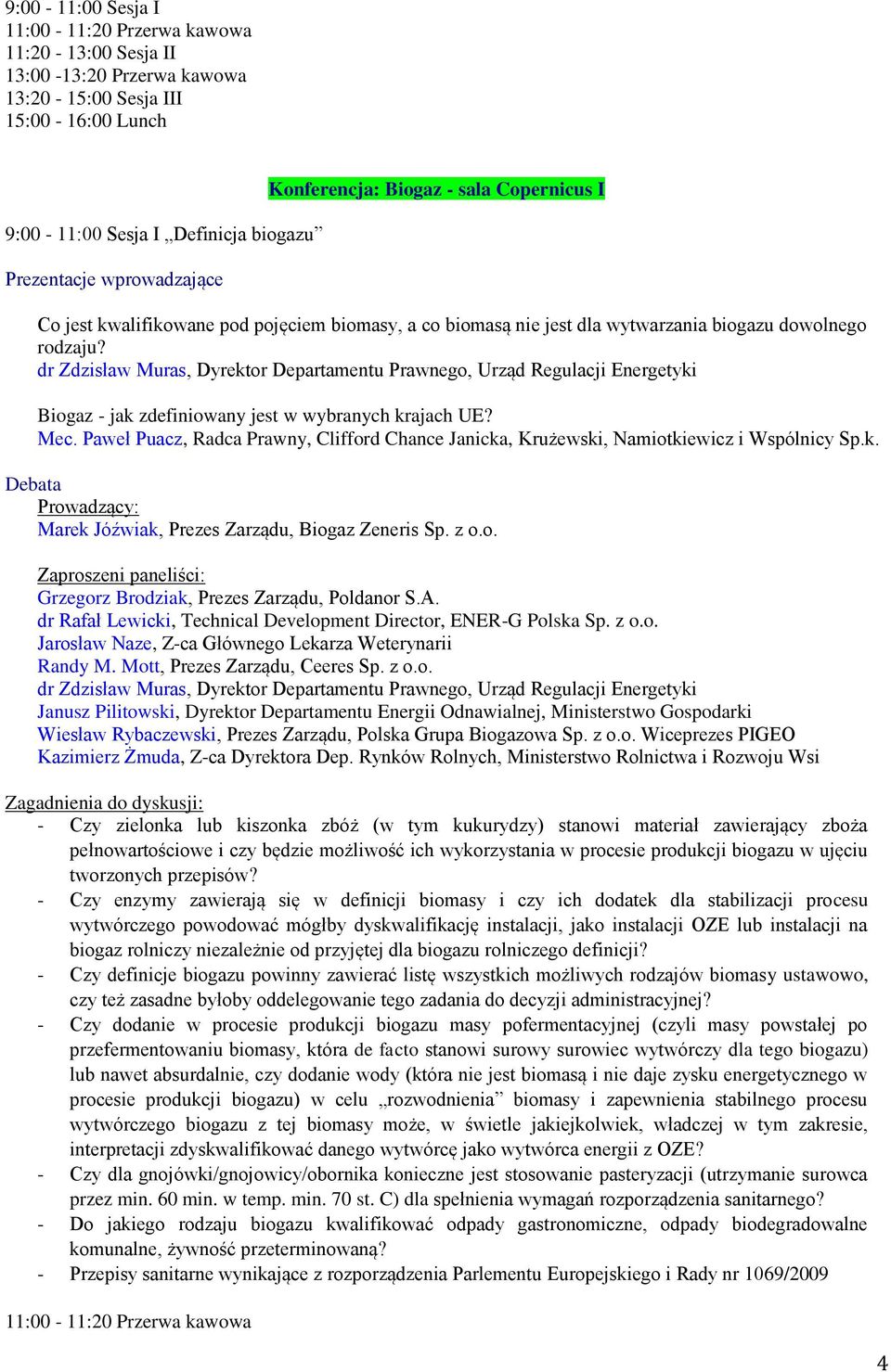 dr Zdzisław Muras, Dyrektor Departamentu Prawnego, Urząd Regulacji Energetyki Biogaz - jak zdefiniowany jest w wybranych krajach UE? Mec.