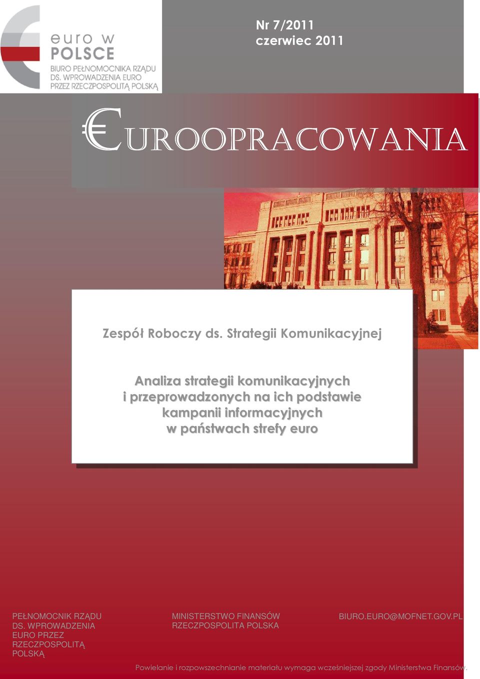 informacyjnych w państwach strefy euro PEŁNOMOCNIK RZĄDU DS.