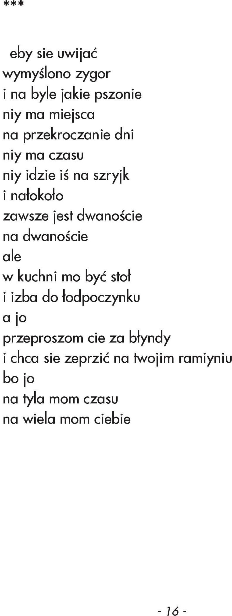 dwanoście na dwanoście ale w kuchni mo być stoł i izba do łodpoczynku a jo