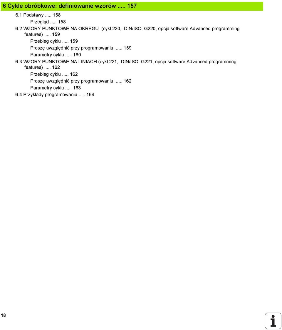 .. 159 Proszę uwzględnić przy programowaniu!... 159 Parametry cyklu... 160 6.