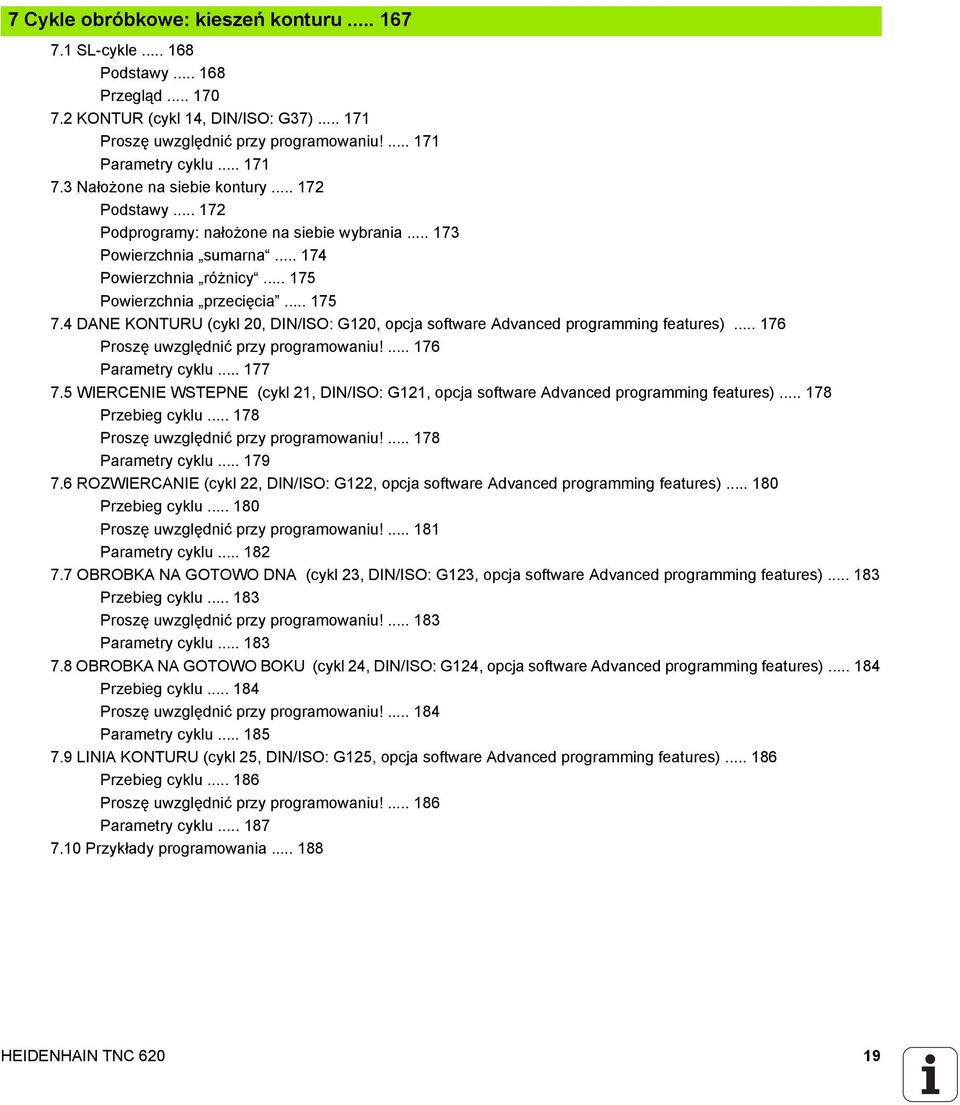 4 DANE KONTURU (cykl 20, DIN/ISO: G120, opcja software Advanced programming features)... 176 Proszę uwzględnić przy programowaniu!... 176 Parametry cyklu... 177 7.