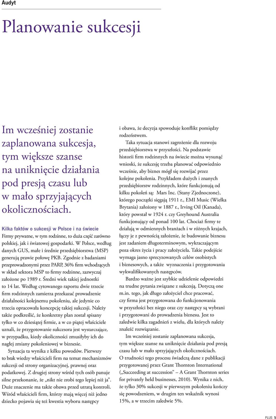 W Polsce, według danych GUS, małe i średnie przedsiębiorstwa (MSP) generują prawie połowę PKB.