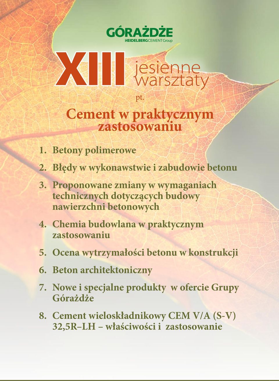 Chemia budowlana w praktycznym 5. Ocena wytrzymałości betonu w konstrukcji 6. Beton architektoniczny 7.