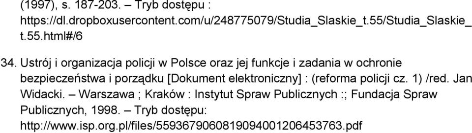 Ustrój i organizacja policji w Polsce oraz jej funkcje i zadania w ochronie bezpieczeństwa i porządku [Dokument