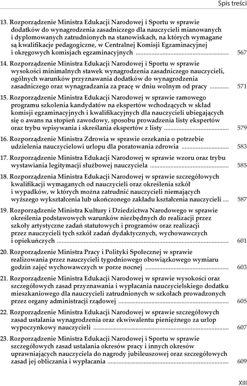 Rozporządzenie Ministra Edukacji Narodowej i Sportu w sprawie wysokości minimalnych stawek wynagrodzenia zasadniczego nauczycieli, ogólnych warunków przyznawania dodatków do wynagrodzenia