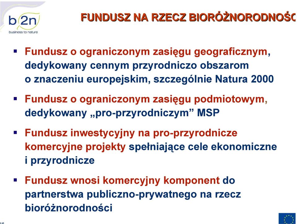 dedykowany pro-przyrodniczym MSP Fundusz inwestycyjny na pro-przyrodnicze komercyjne projekty spełniające cele