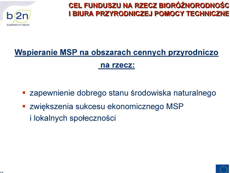 przyrodniczo na rzecz: zapewnienie dobrego stanu środowiska