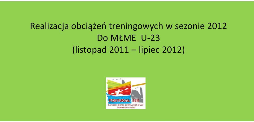 sezonie 2012 Do MŁME