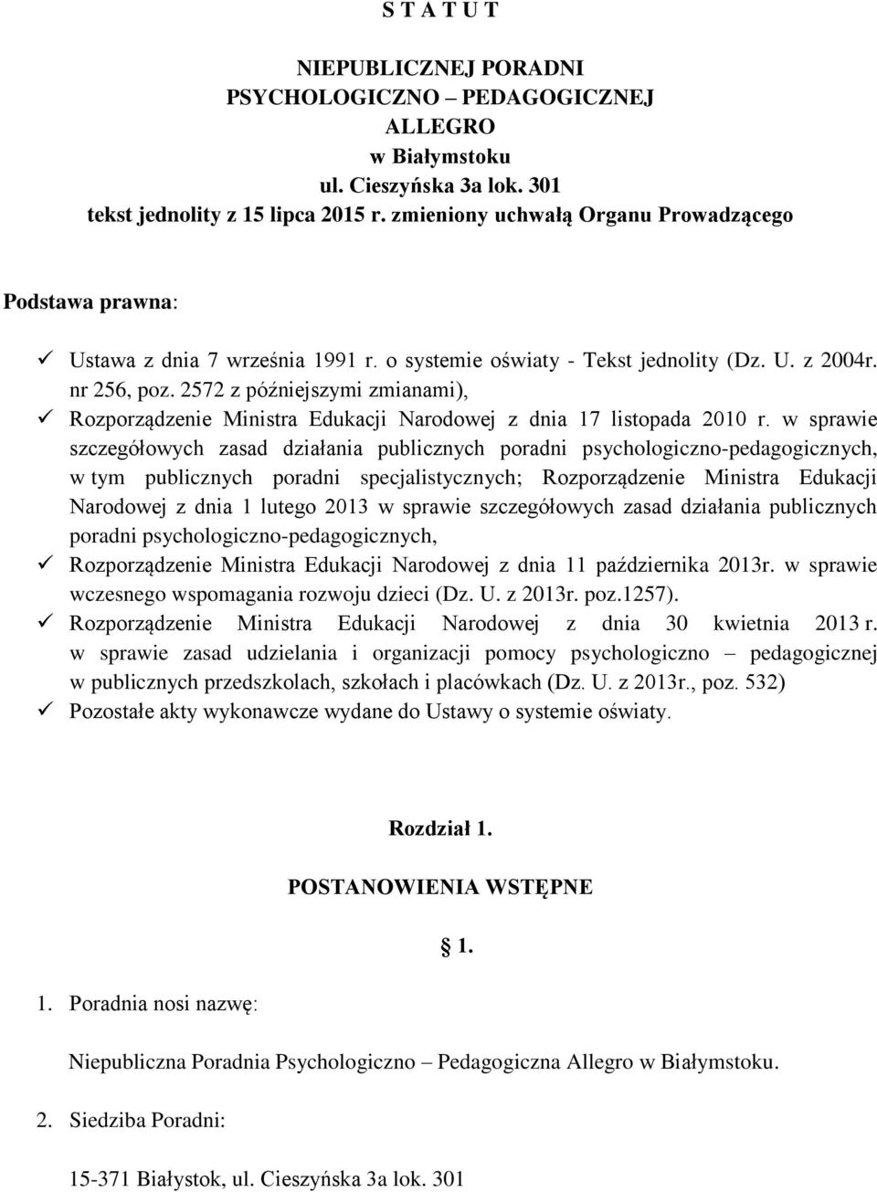2572 z późniejszymi zmianami), Rozporządzenie Ministra Edukacji Narodowej z dnia 17 listopada 2010 r.