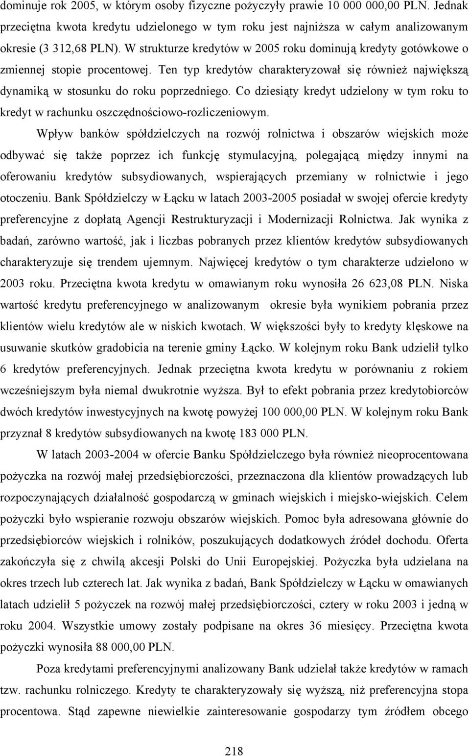 Co dziesiąty kredyt udzielony w tym roku to kredyt w rachunku oszczędnościowo-rozliczeniowym.