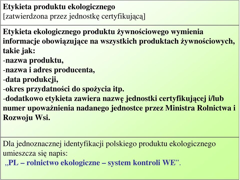 do spoŝycia itp.