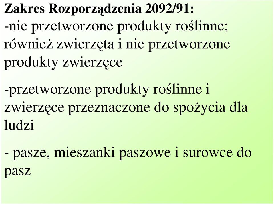 zwierzęce -przetworzone produkty roślinne i zwierzęce