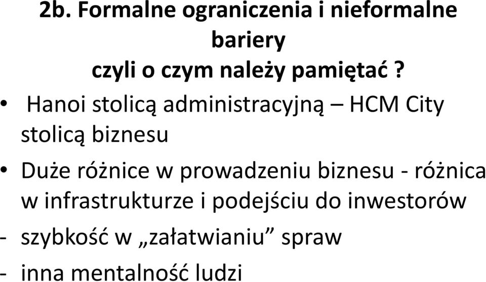 Hanoi stolicą administracyjną HCM City stolicą biznesu Duże różnice