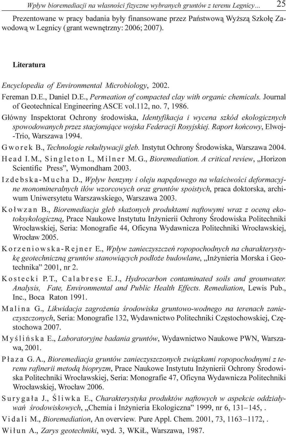 112, no. 7, 1986. G³ówny Inspektorat Ochrony œrodowiska, Identyfikacja i wycena szkód ekologicznych spowodowanych przez stacjonuj¹ce wojska Federacji Rosyjskiej.