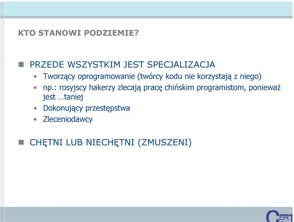 kodu nie korzystają z niego) np.