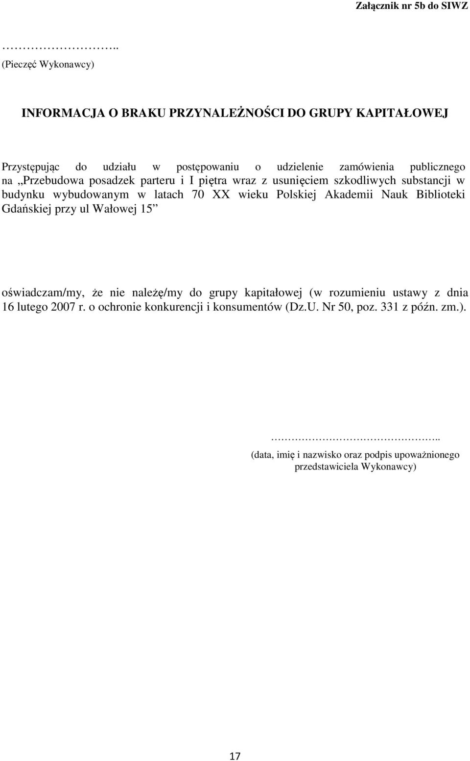 Przebudowa posadzek parteru i I piętra wraz z usunięciem szkodliwych substancji w budynku wybudowanym w latach 70 XX wieku Polskiej Akademii Nauk