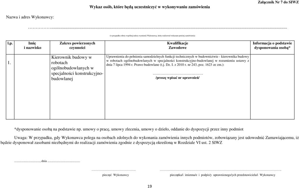 Kierownik budowy w robotach ogólnobudowlanych w specjalności konstrukcyjnobudowlanej Uprawnienia do pełnienia samodzielnych funkcji technicznych w budownictwie - kierownika budowy w robotach