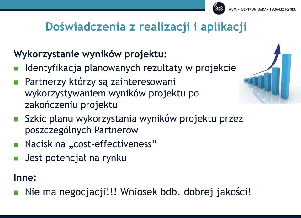 zakończeniu projektu Szkic planu wykorzystania wyników projektu przez poszczególnych Partnerów