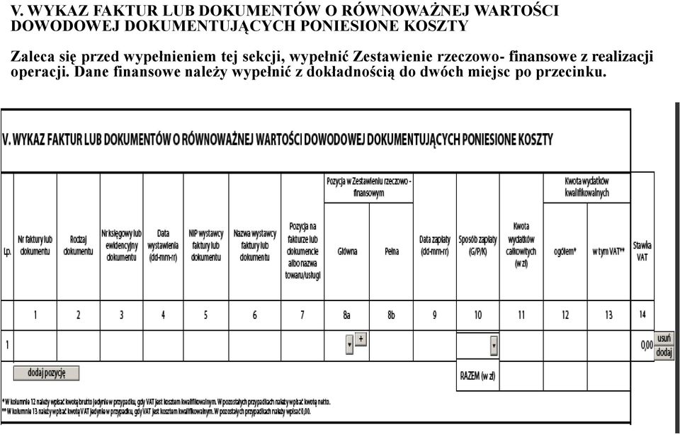 sekcji, wypełnić Zestawienie rzeczowo- finansowe z realizacji