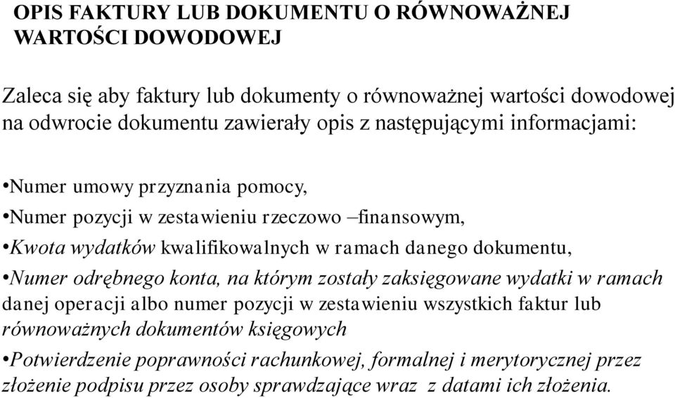 dokumentu, Numer odrębnego konta, na którym zostały zaksięgowane wydatki w ramach danej operacji albo numer pozycji w zestawieniu wszystkich faktur lub