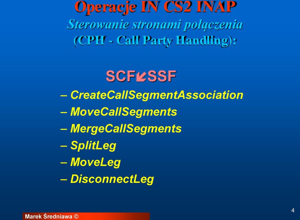 SSF CreateCallSegmentAssociation