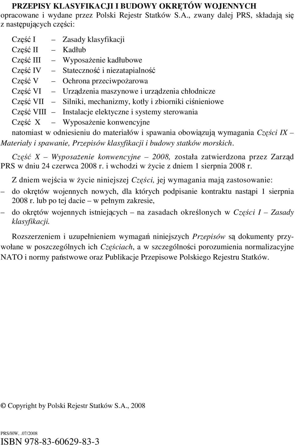 JI I BUDOWY OKRĘTÓW WOJENNYCH opracowane i wydane przez Polski Rejestr Statków S.A.