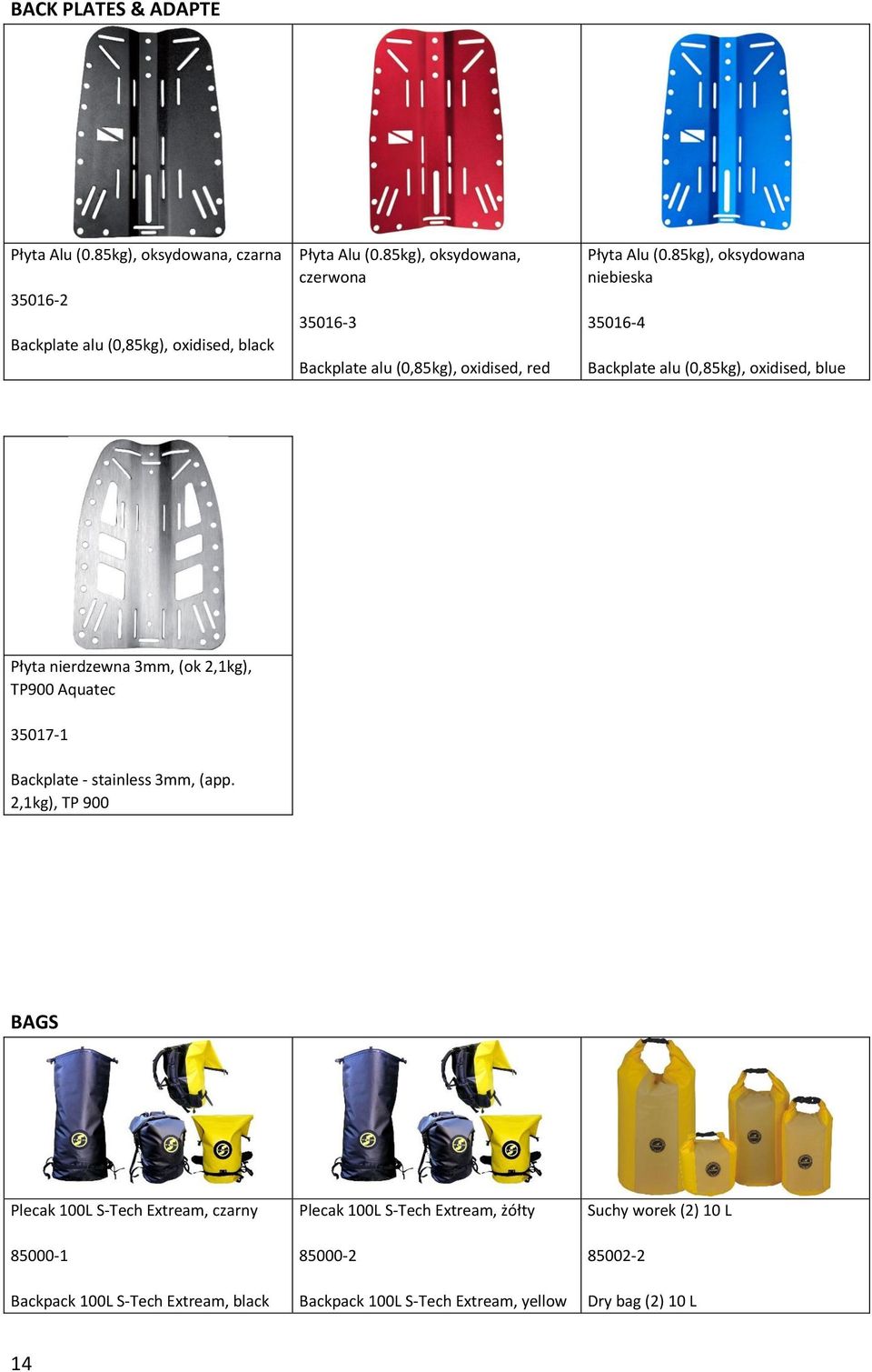 85kg), oksydowana niebieska 35016-4 Backplate alu (0,85kg), oxidised, blue Płyta nierdzewna 3mm, (ok 2,1kg), TP900 Aquatec 35017-1 Backplate -