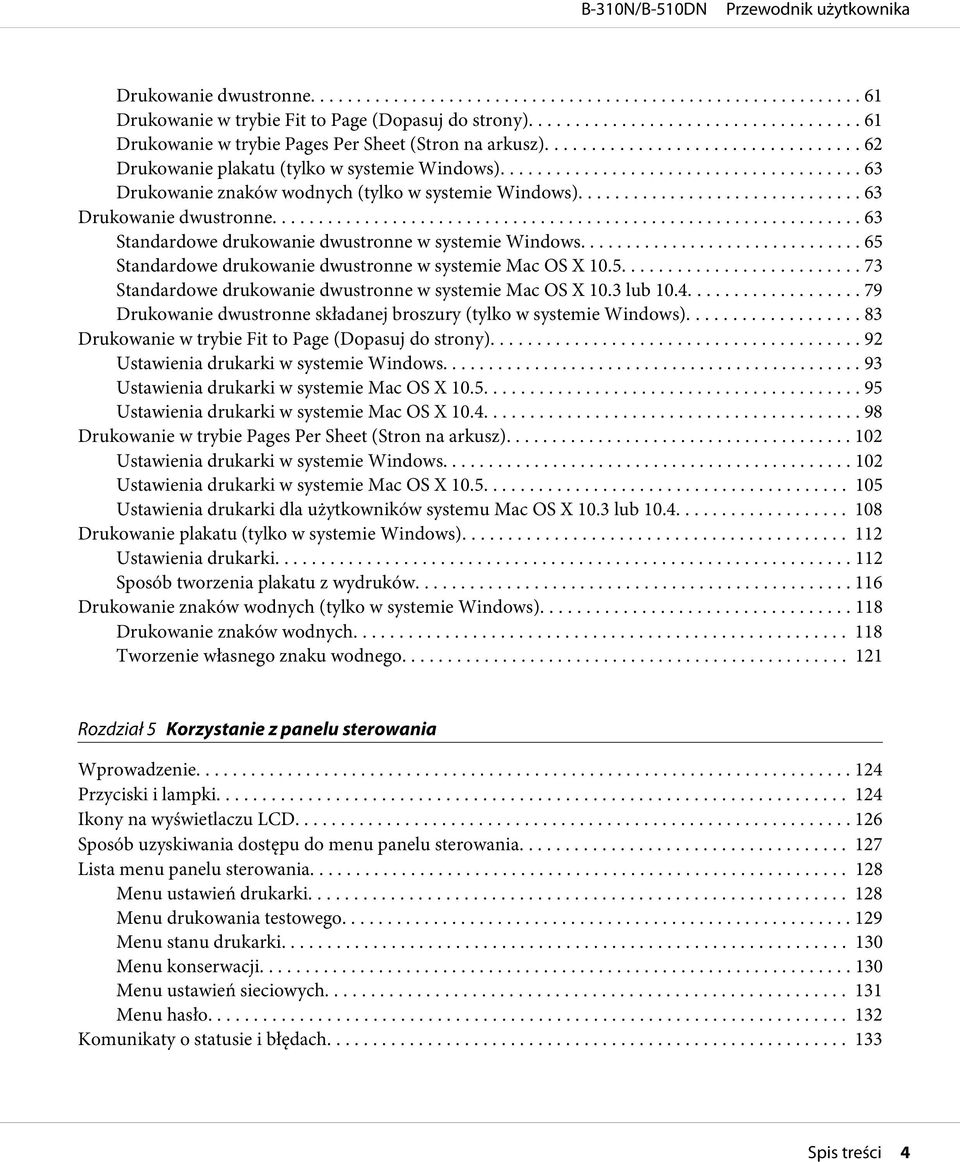 .. 65 Standardowe drukowanie dwustronne w systemie Mac OS X 10.5........ 73 Standardowe drukowanie dwustronne w systemie Mac OS X 10.3 lub 10.4.