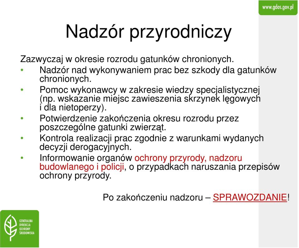 Potwierdzenie zakończenia okresu rozrodu przez poszczególne gatunki zwierząt.