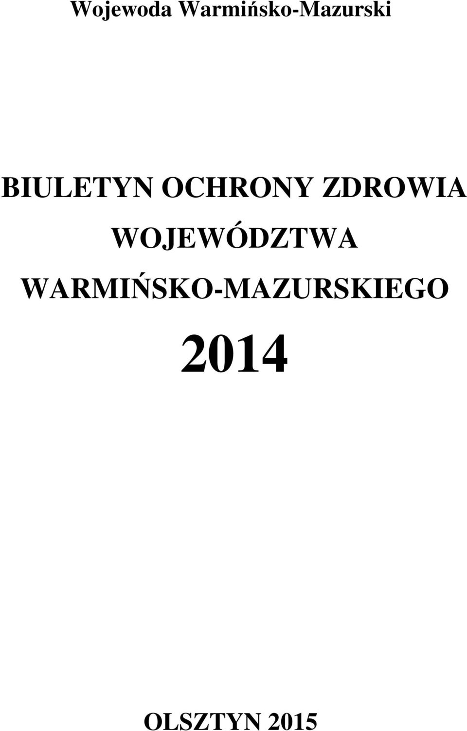 BIULETYN OCHRONY ZDROWIA