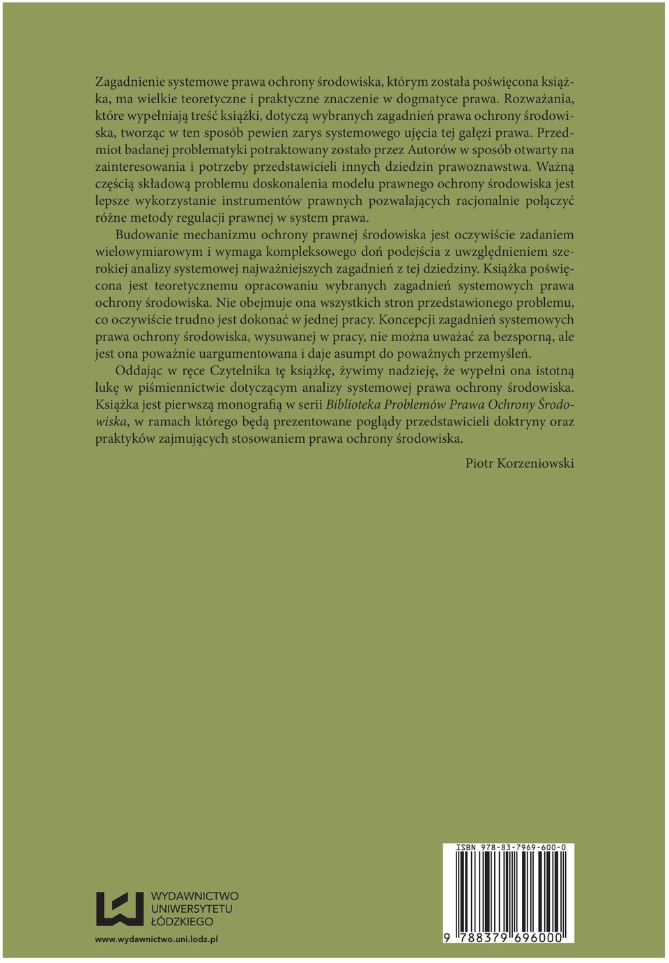 Rozważania, które wypełniają treść książki, dotyczą wybranych zagadnień prawa ochrony środowiska, tworząc w ten sposób pewien zarys systemowego ujęcia tej gałęzi prawa.