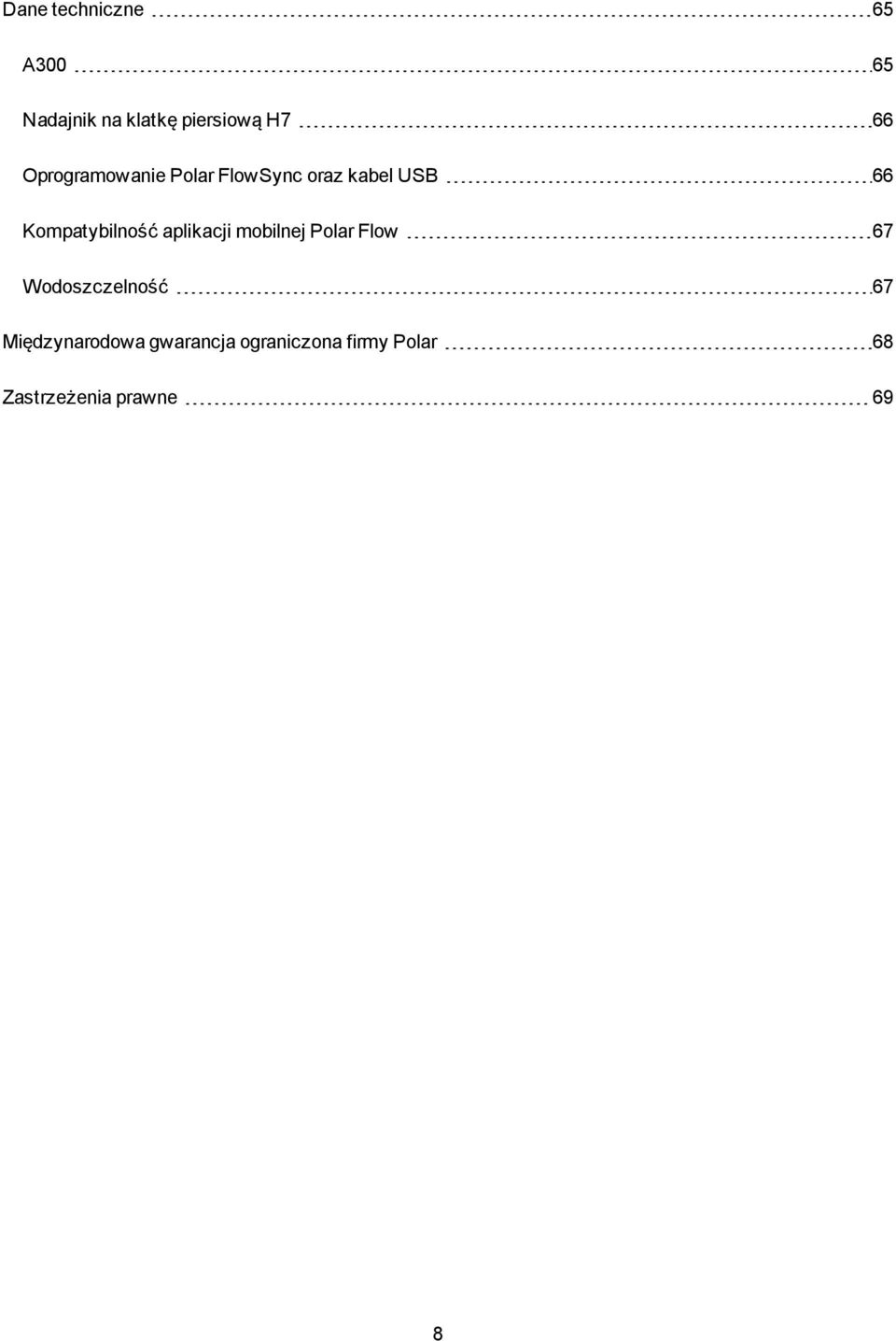 aplikacji mobilnej Polar Flow 67 Wodoszczelność 67