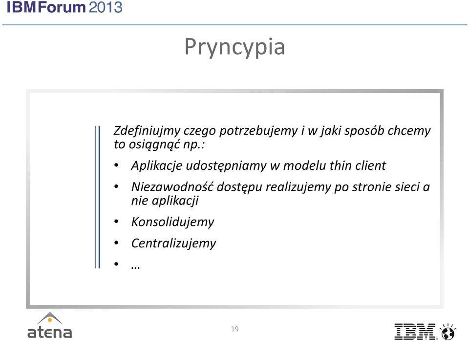 : Aplikacje udostępniamy w modelu thin client