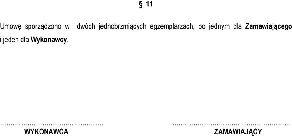 dwóch jednobrzmiących