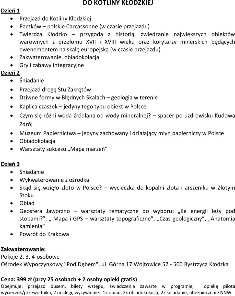 Dziwne formy w Błędnych Skałach geologia w terenie Kaplica czaszek jedyny tego typu obiekt w Polsce Czym się różni woda źródlana od wody mineralnej?