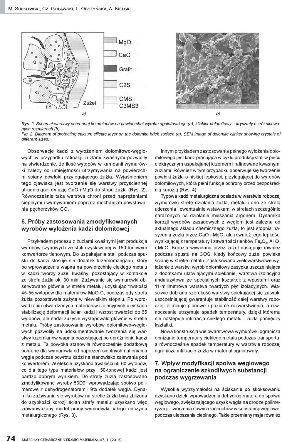 Diagram of protecting calcium silicate layer on the dolomite brick surface (a), SEM image of dolomite clinker showing crystals of different sizes.