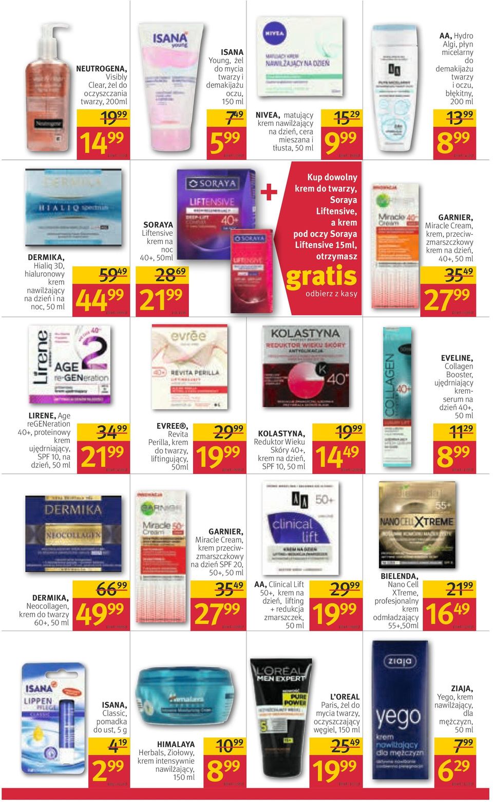 p15-2016-strona006.indd 1 13 9 8 = 19,98 zł = 4,50 zł GARNIER, Miracle Cream, krem, przeciwzmarszczkowy krem na dzień, 40+, gratis 2869 3549 27 odbierz z kasy 1szt=18.