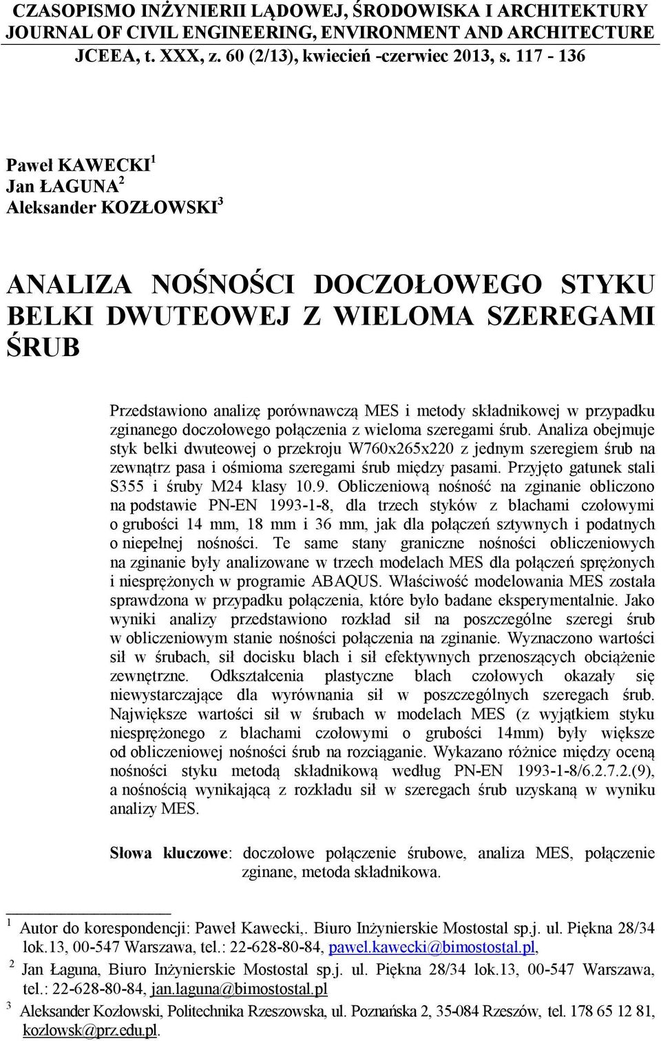 przypadku zginanego doczołowego połączenia z wieloma szeregami śrub.