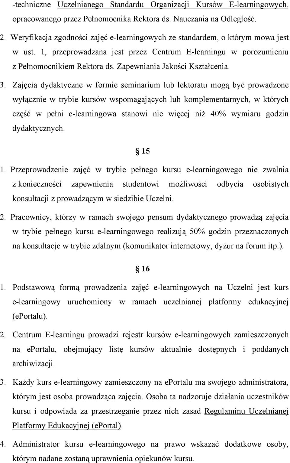 Zapewniania Jakości Kształcenia. 3.