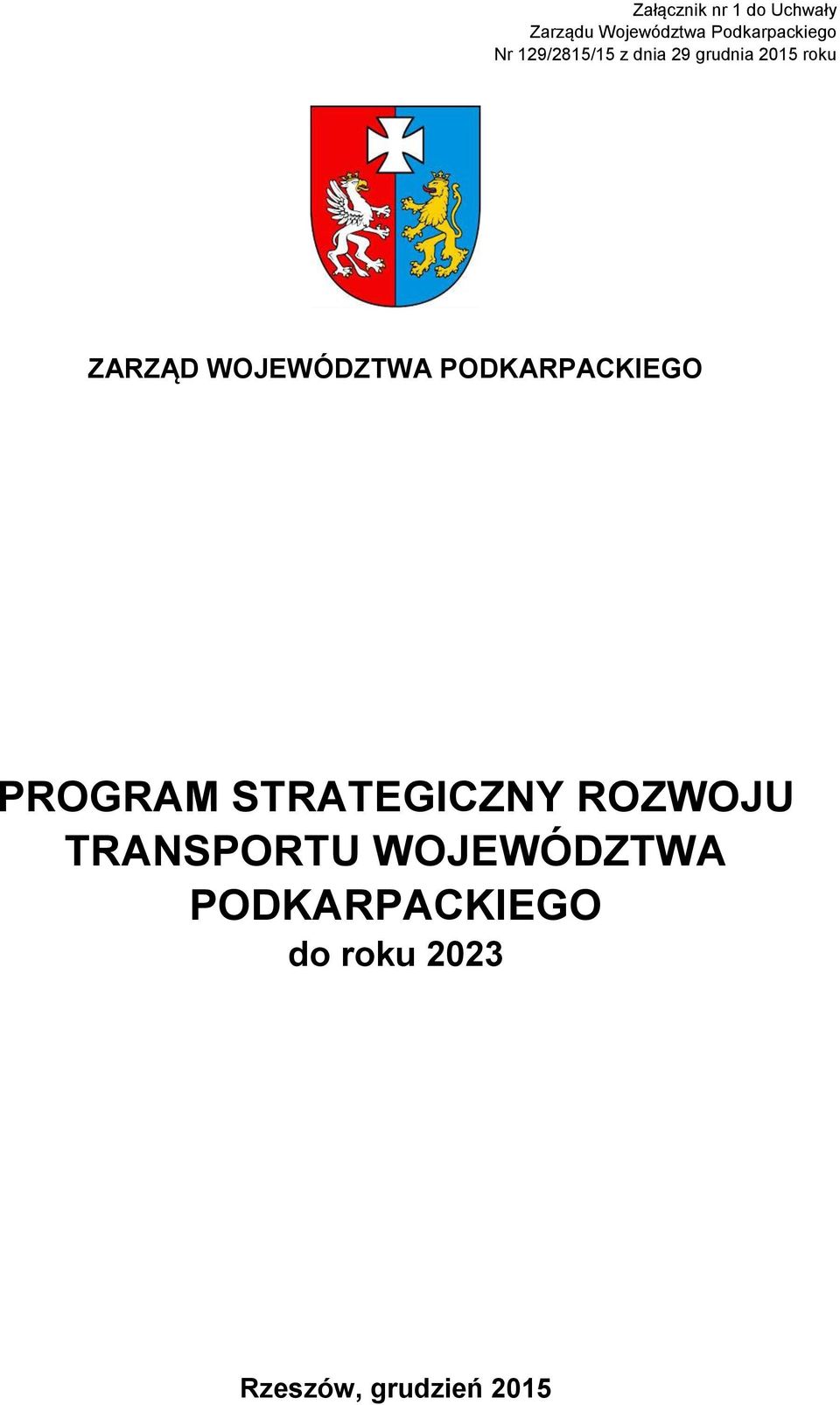 ZARZĄD WOJEWÓDZTWA PODKARPACKIEGO PROGRAM STRATEGICZNY