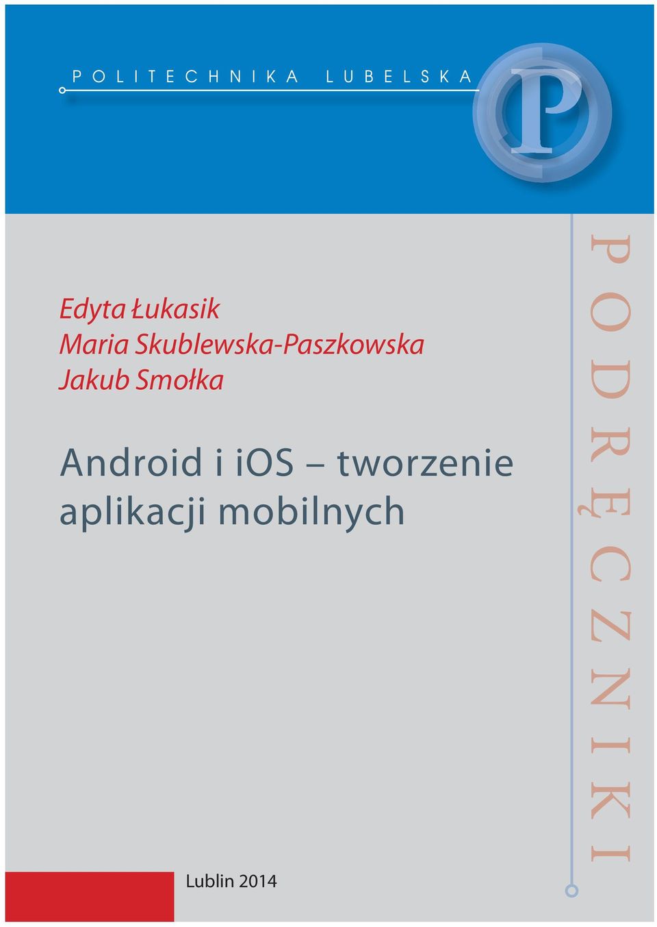 Smołka Android i ios tworzenie