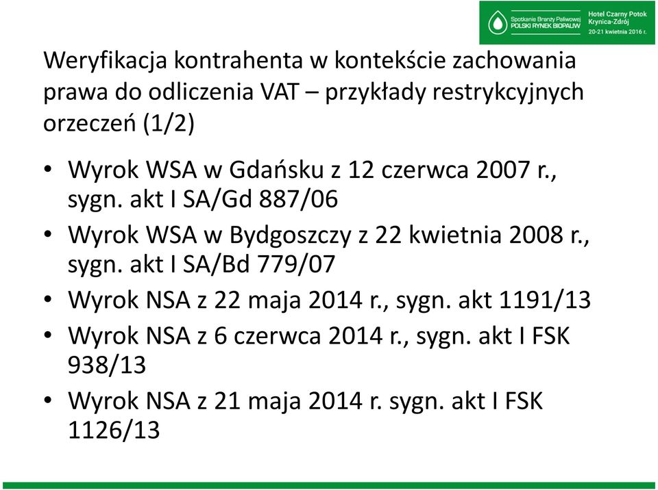 akt I SA/Gd 887/06 Wyrok WSA w Bydgoszczy z 22 kwietnia 2008 r., sygn.