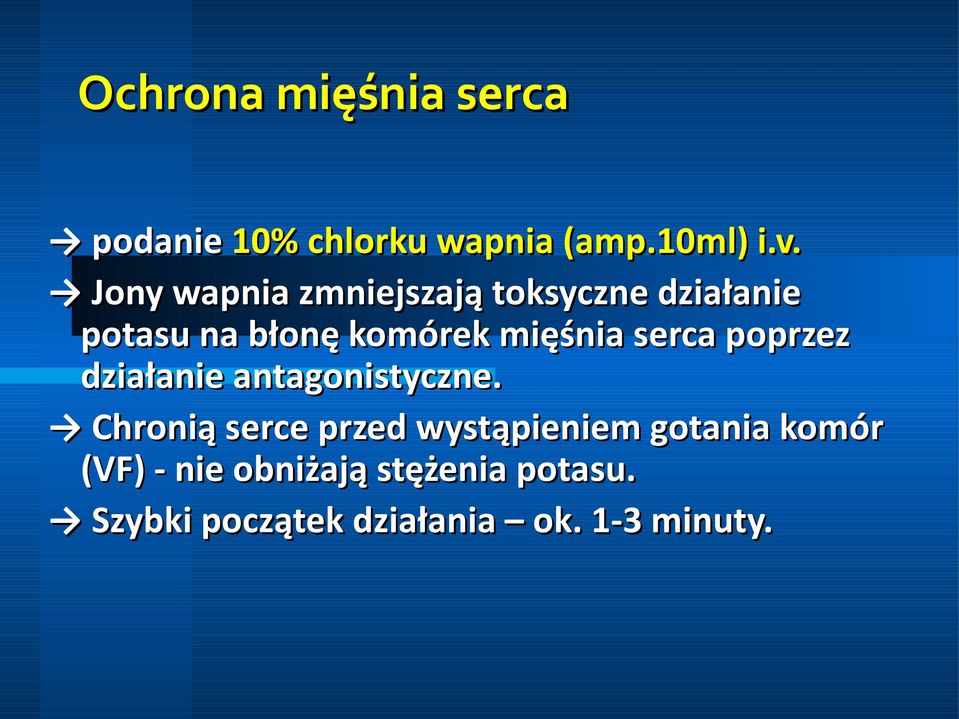 serca poprzez działanie antagonistyczne.