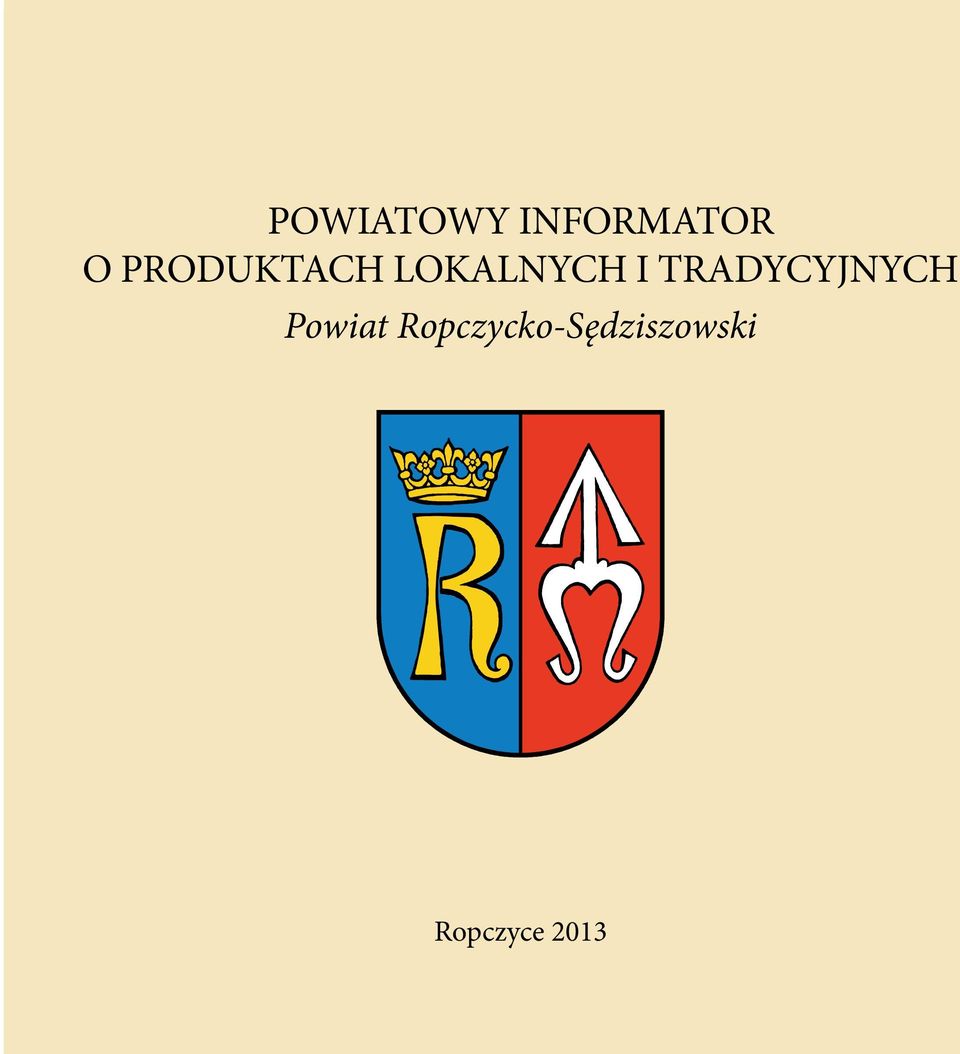 Powiatowy informator o_produktach_lokalnych_i_tradycyjny Powiatowy informator o_produktach_lokalnych_i_tradycyjny