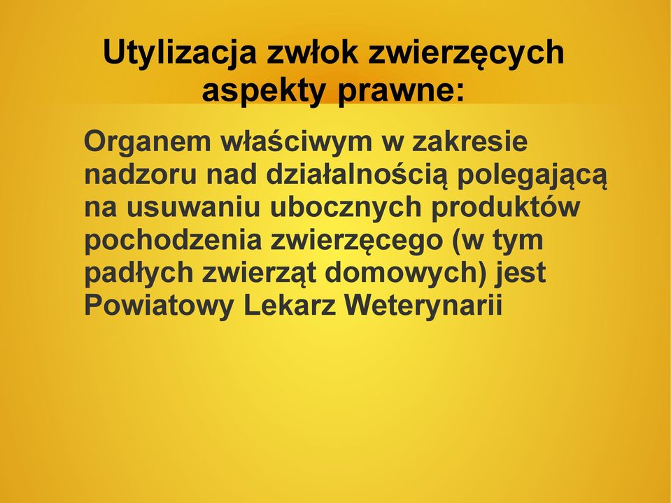 na usuwaniu ubocznych produktów pochodzenia zwierzęcego (w