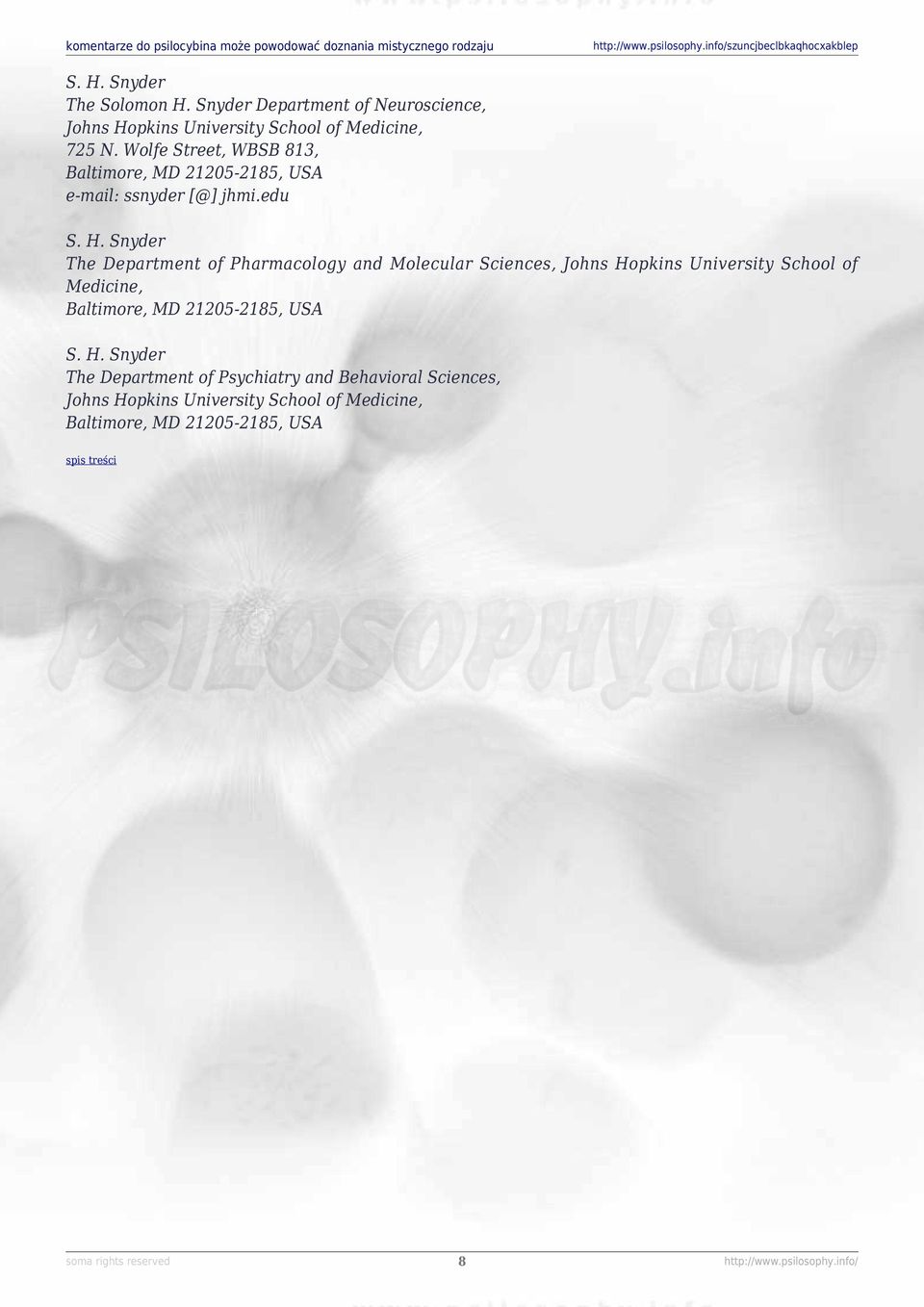 Snyder The Department of Pharmacology and Molecular Sciences, Johns Hopkins University School of Medicine, Baltimore, MD 21205-2185, USA