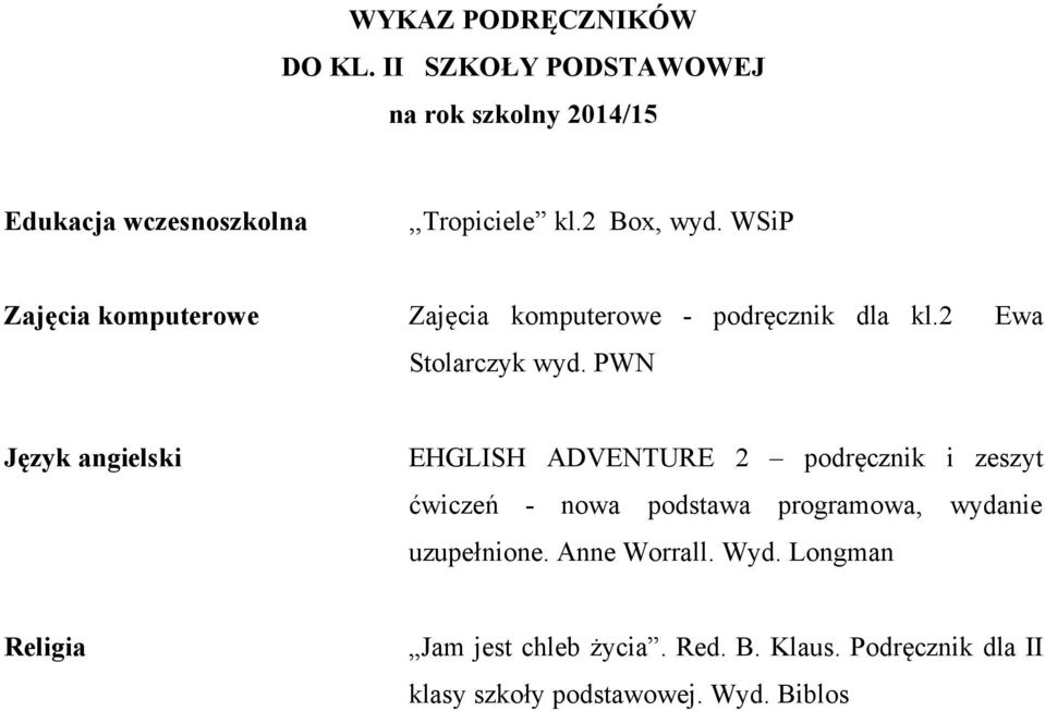 PWN Język angielski EHGLISH ADVENTURE 2 podręcznik i zeszyt ćwiczeń - nowa podstawa programowa, wydanie