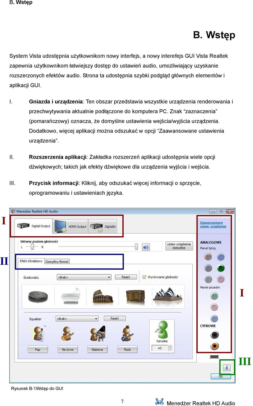 audio. Strona ta udostępnia szybki podgląd głównych elementów i aplikacji GUI. I.