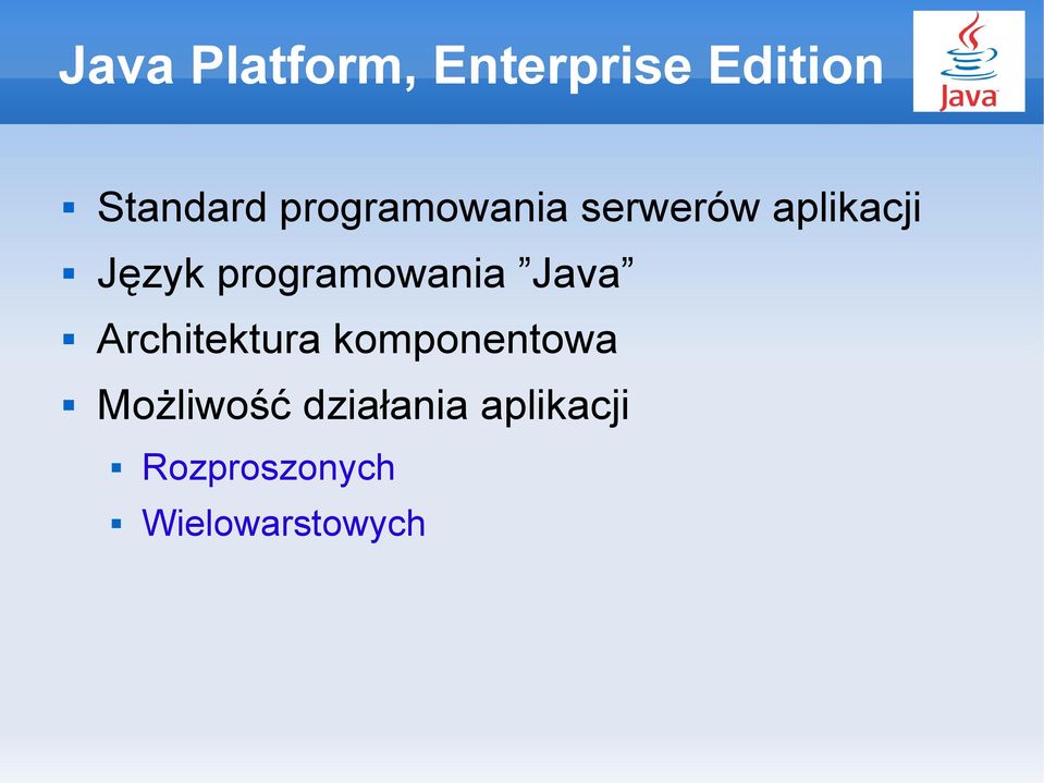 programowania Java Architektura komponentowa